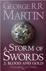 A Storm of Swords: Blood and Gold